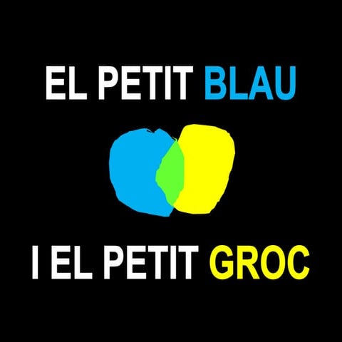 El petit blau i el petit groc