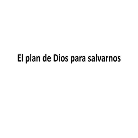 El plan de dios para salvarnos | PDF