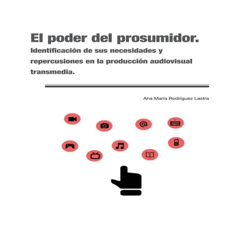 El poder del prosumidor