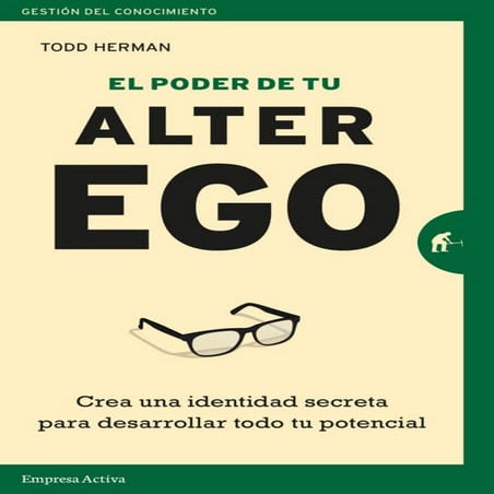 El Poder de tu alter Ego - Todd Herman  Ccesa007.pdf