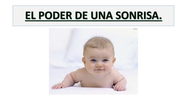 El poder de una sonrisa
