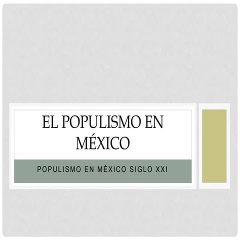 El populismo en méxico