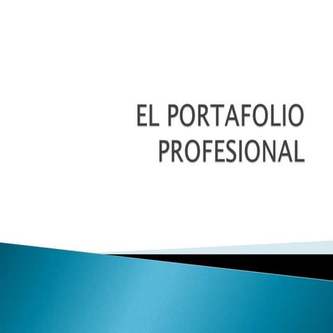 El portafolio profesional (fundamentos)
