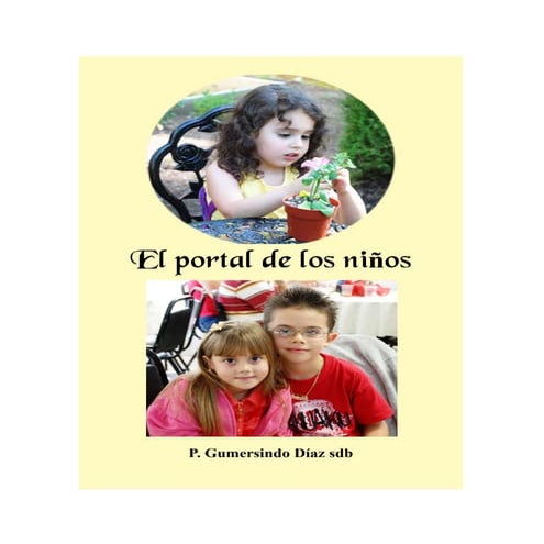 El Portal de los Niños  - P. Gumercindo Diaz, SDB