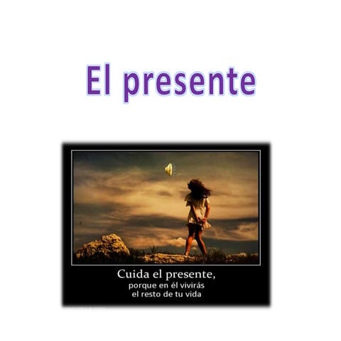 El presente 1 PPT