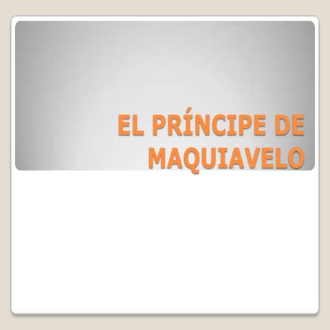 El príncipe de maquiavelo