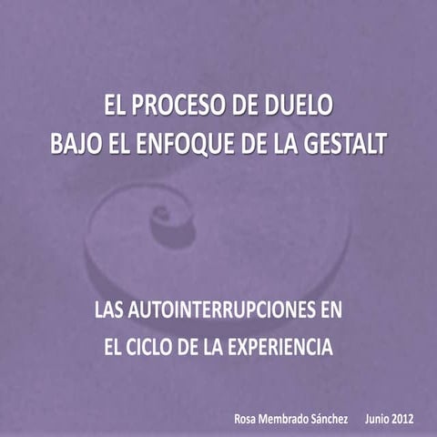 El proceso de duelo bajo el enfoque de la gestalt