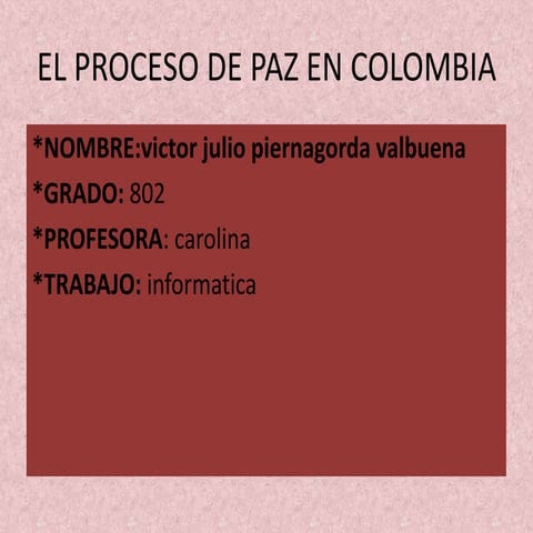 El proceso de paz en colombia