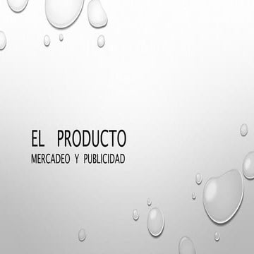 El  producto y  mercadeo