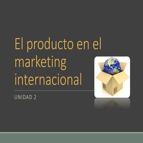 El producto en el marketing internacional | PPTX