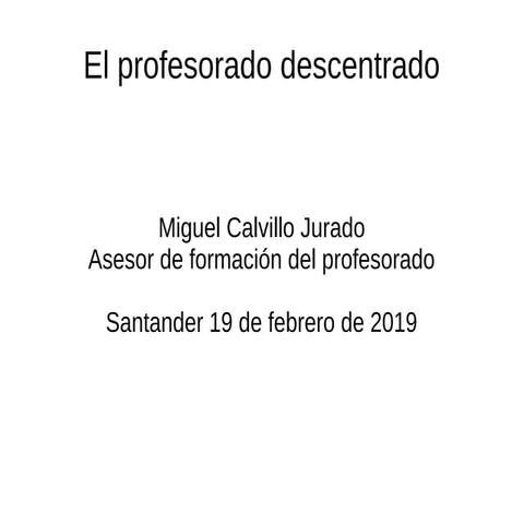 El profesorado descentrado.pdf