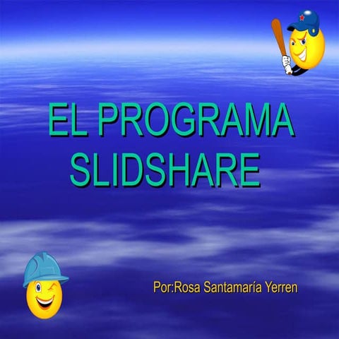 El Programa Slidshare