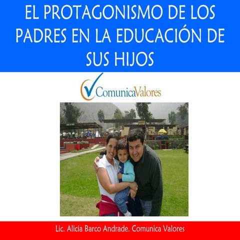 El protagonismo de los padres en la educación