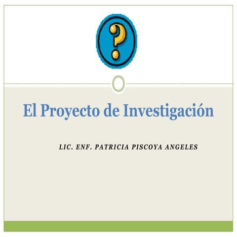 El proyecto de investigación