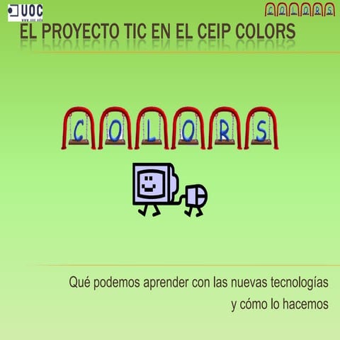 El Proyecto Tic En El Ceip Colors