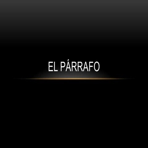 El párrafo