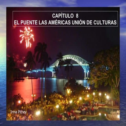 El puente de las americas | PPT