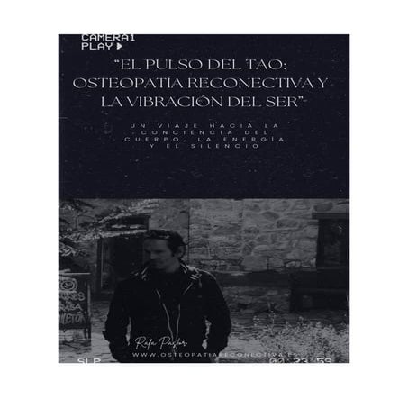 El Pulso del Tao: Osteopatía Reconectiva y la Vibración del Ser.
