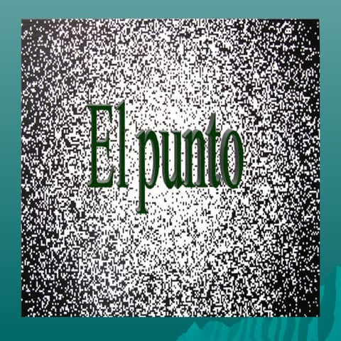 EL PUNTO (3º de ESO)