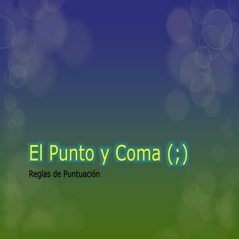 El punto y coma