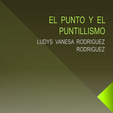 El  punto  y  el  puntillismo