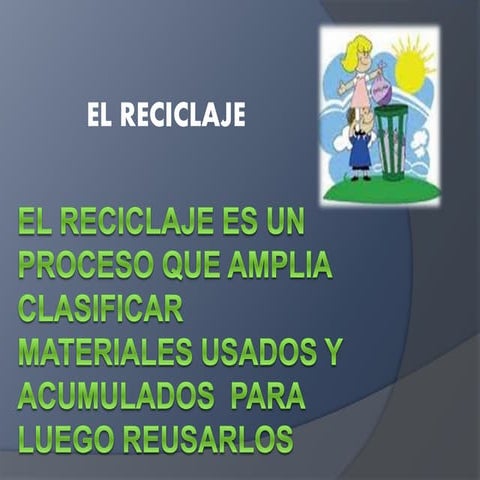 El reciclaje