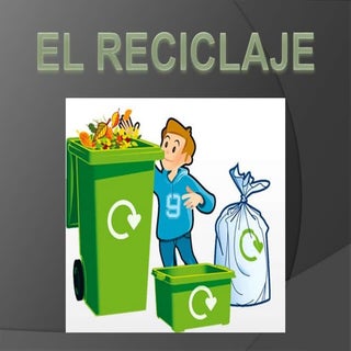 El Reciclaje