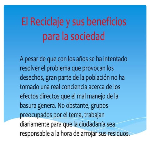 El reciclaje y sus beneficios para la sociedad | PPTX