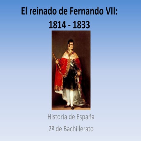 El reinado de fernando vii