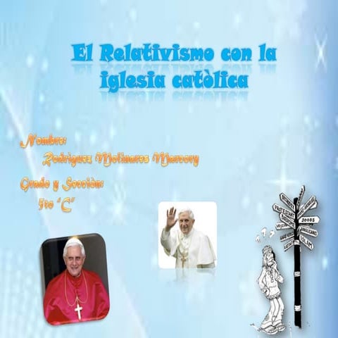 El relativismo con la iglesia catolica | PPTX