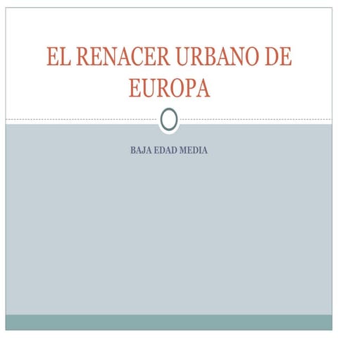 EL RENACER URBANO DE EUROPA.pptx