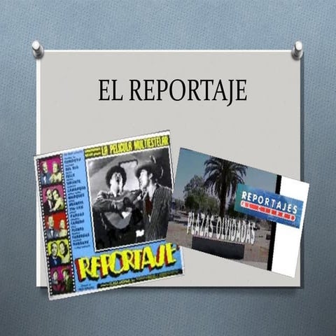 El reportaje