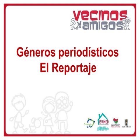El reportaje