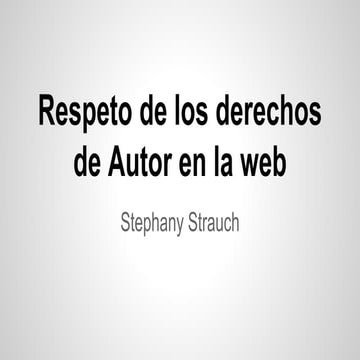 El respeto de los derechos de autor en la web