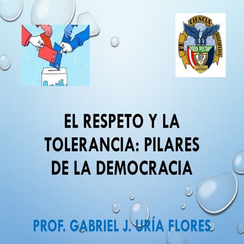 El respeto y la tolerancia pilares de la democracia.pptx