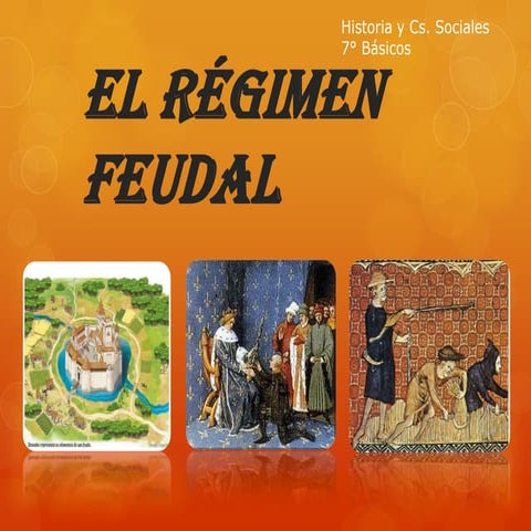El Régimen Feudal, Feudalismo, Edad Media, Vasallaje