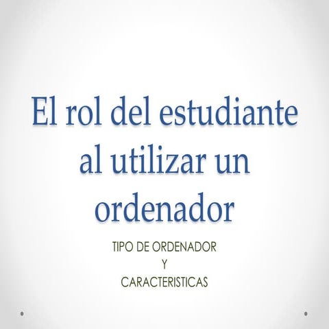 El rol del estudiante