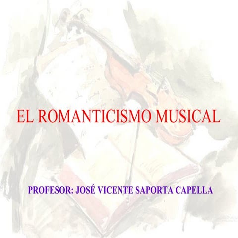 El romanticismo musical
