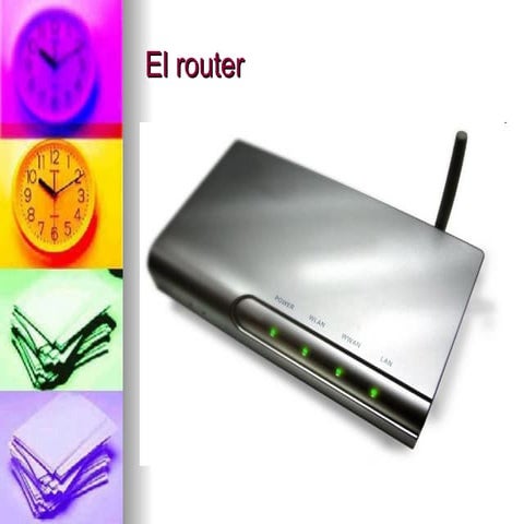 El router | PPT