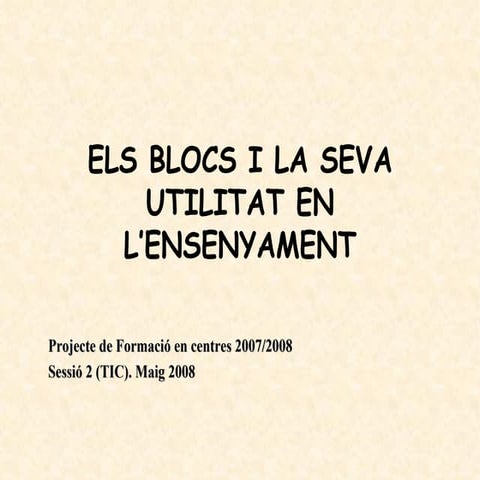 Els Blocs I La Seva Utilitat En L’Ensenyament