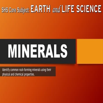 Earth and Life Science HUMSS - MINERALS.pptx