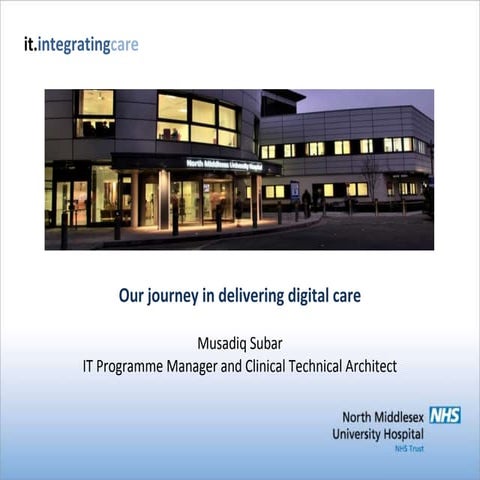 Musadiq Subar, IT Programme Manager and Clinical Technical Architect | PPTX