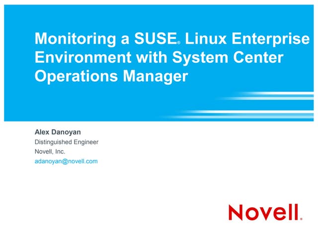 Monitoring a SUSE Linux Enterprise Environment with System Center Operations ...