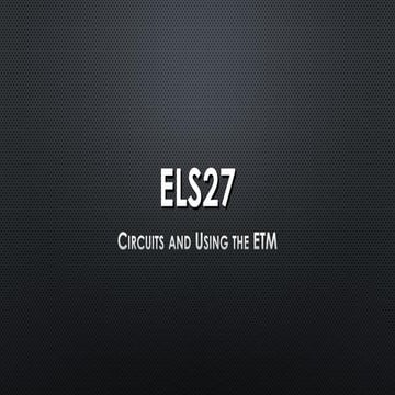 ELS27 Using the ETM | PPT