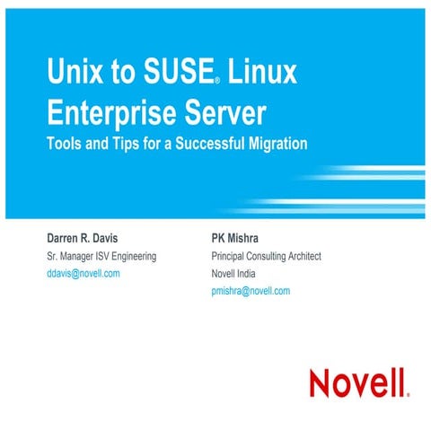 UNIX to SUSE Linux Enterprise Server : Tools and Tips for a Successful Migration