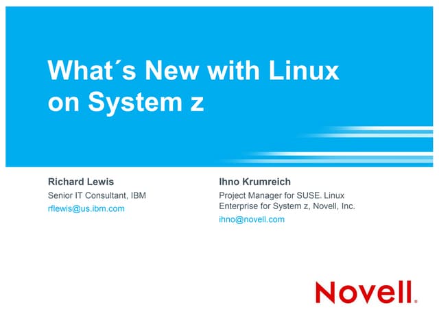 What's New with Linux on System z