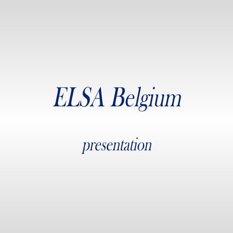 ELSA Belgium (Partnership Presentation) | PPT