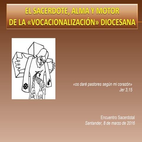 El sacerdote alma y motor de la vocacionalización eclesial 