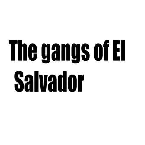 Carmen's presentation: El Salvador