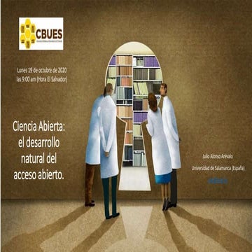 Ciencia Abierta: el desarrollo natural del acceso abierto.